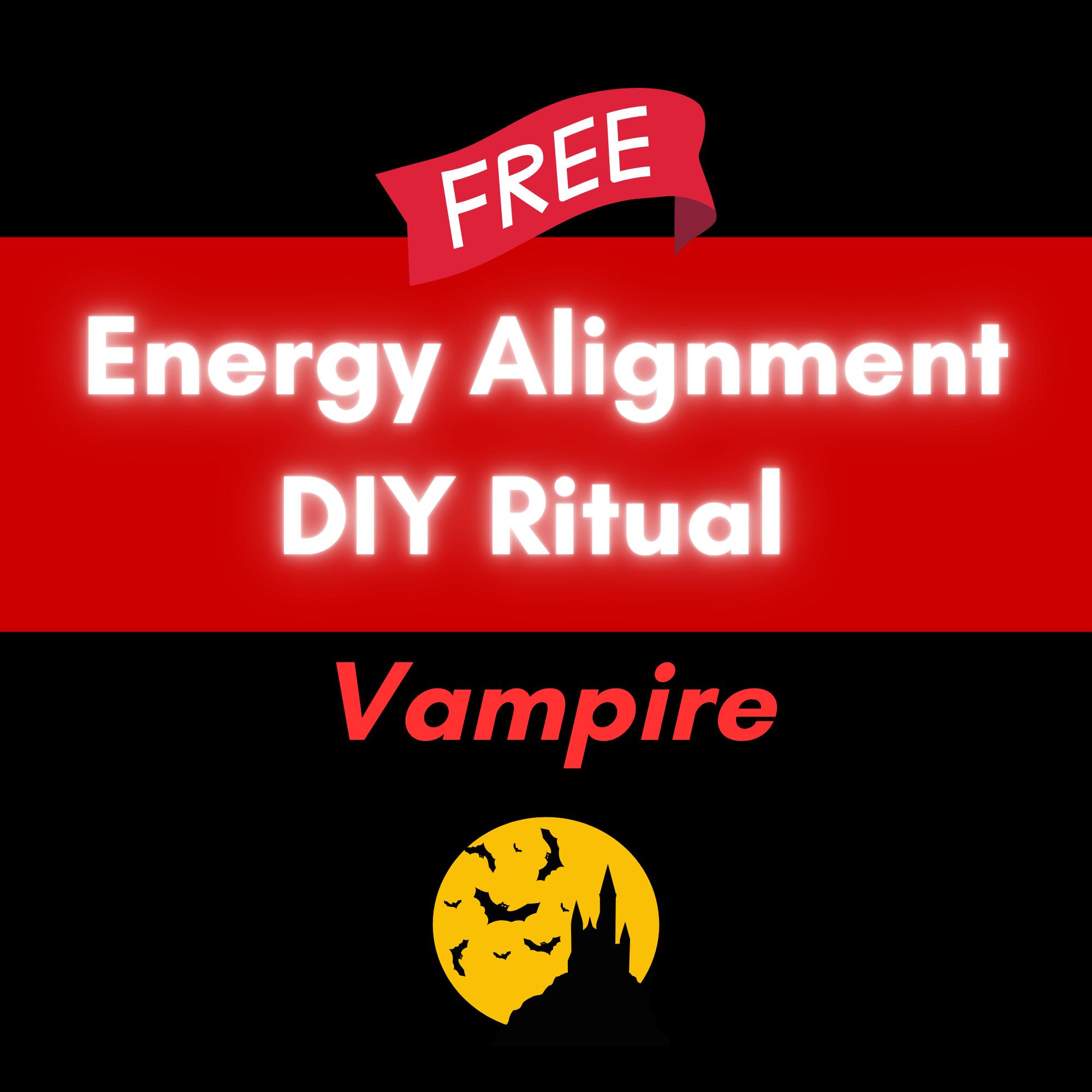 FREE GIFT: DIY Vampire Alignment Ritual Instructions with your 25 EUR order after any discount