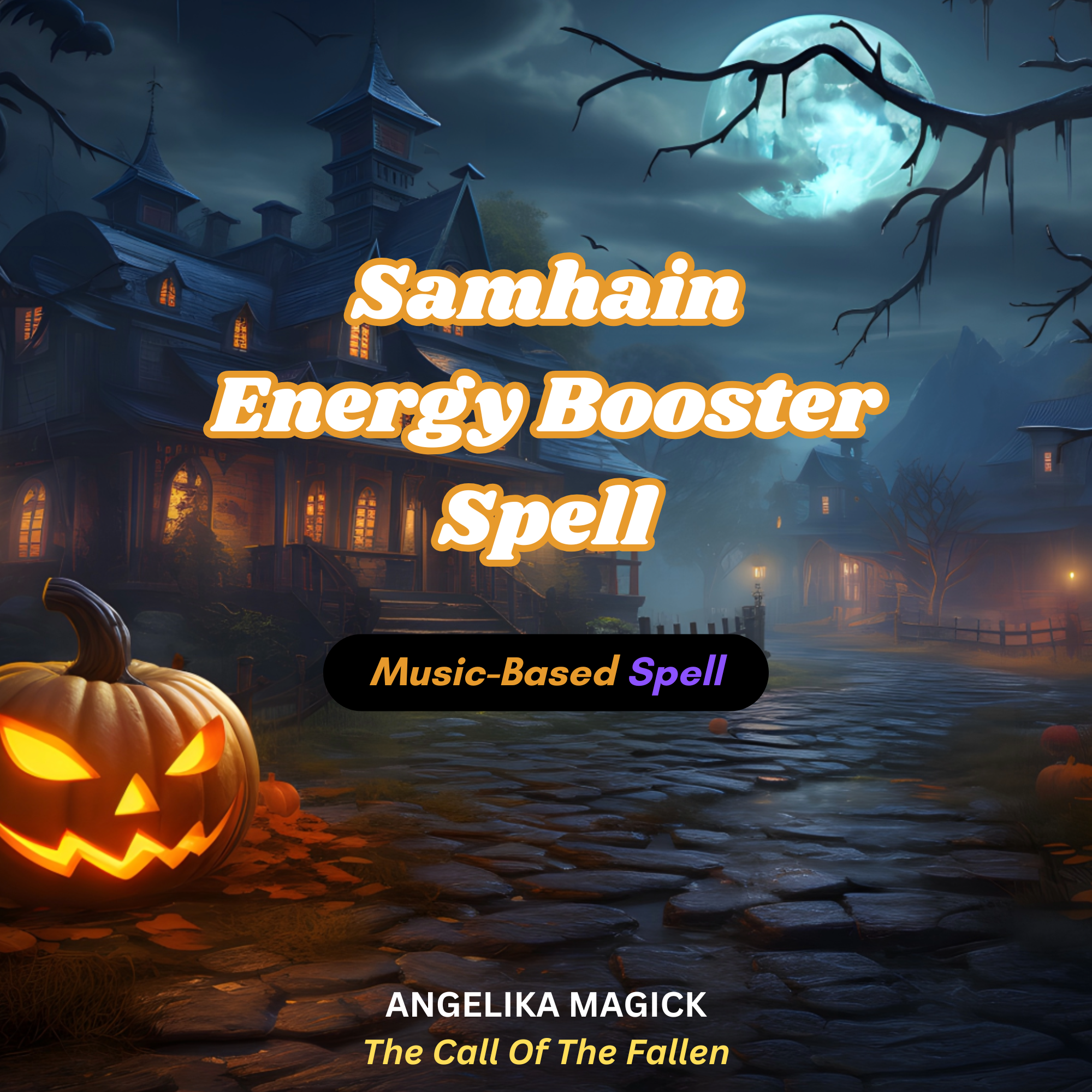 Samhain Energy Booster Music-Based Spell Incantation🎶- A Powerful Energy Activation Through Music - Created by Angelika Magick