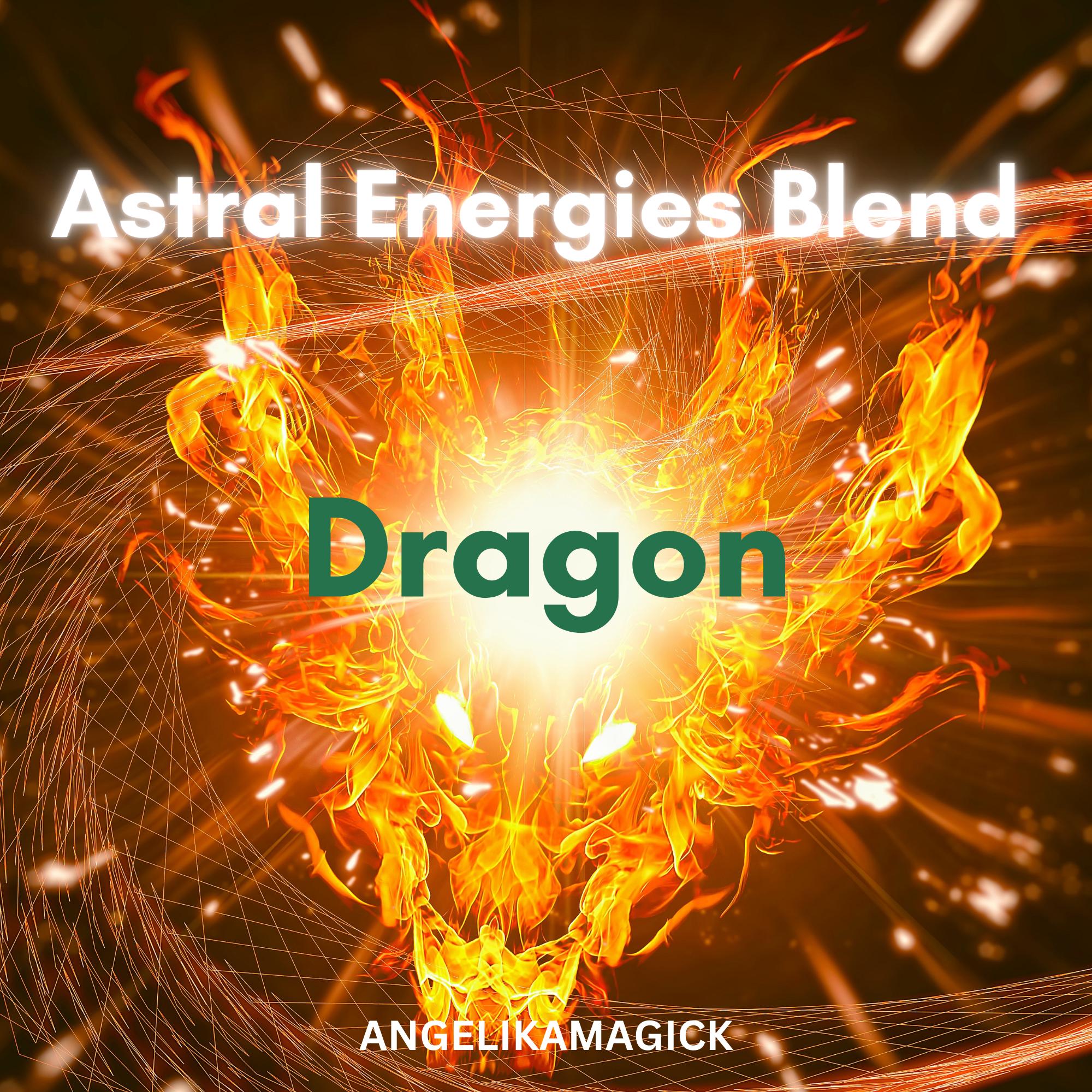 Dragon Astral Energies Blend Empowerment - Angelika Magick